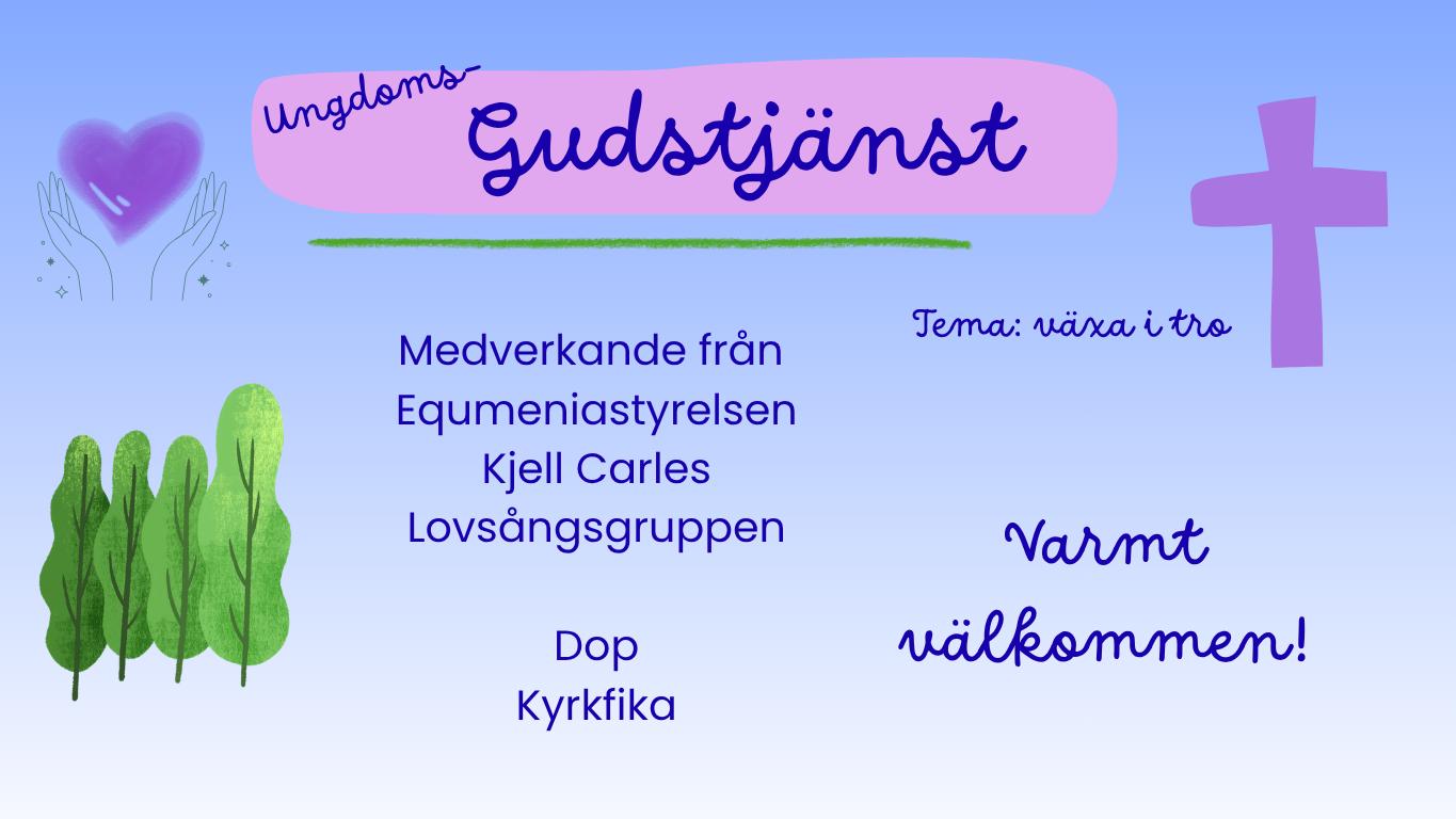 Ungdomsgudsjänst söndag kl 11 – ”Växa i tro”