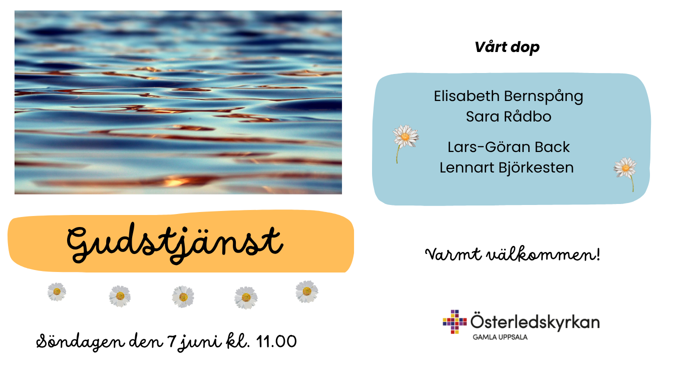 Gudstjänst söndag kl 11 – ”Vårt dop”