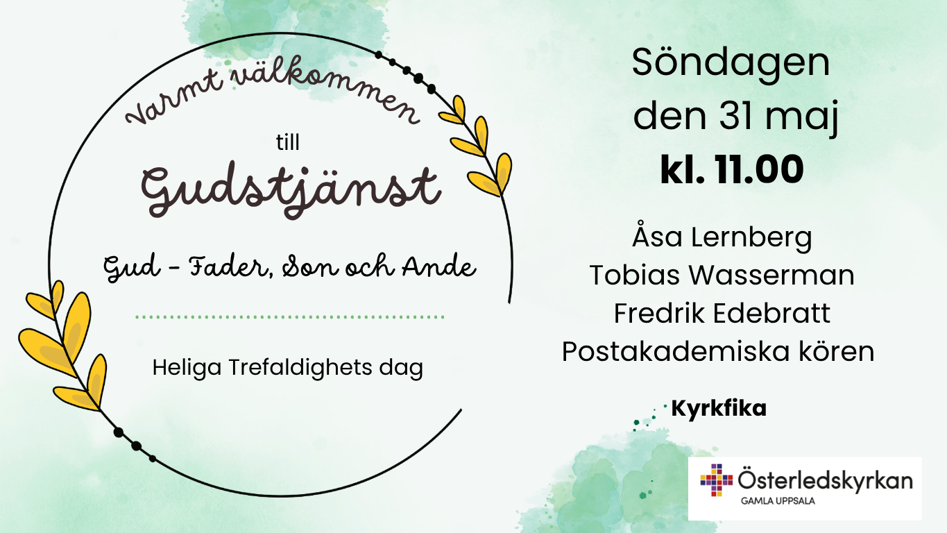 Gudstjänst söndag kl 11 – Heliga Trefaldighets Dag