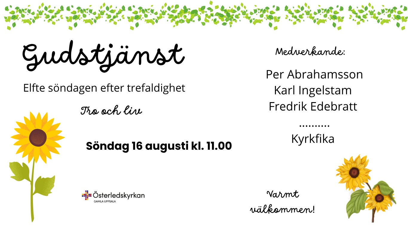 Gudstjänst söndag kl. 11 – ”Tro och liv”