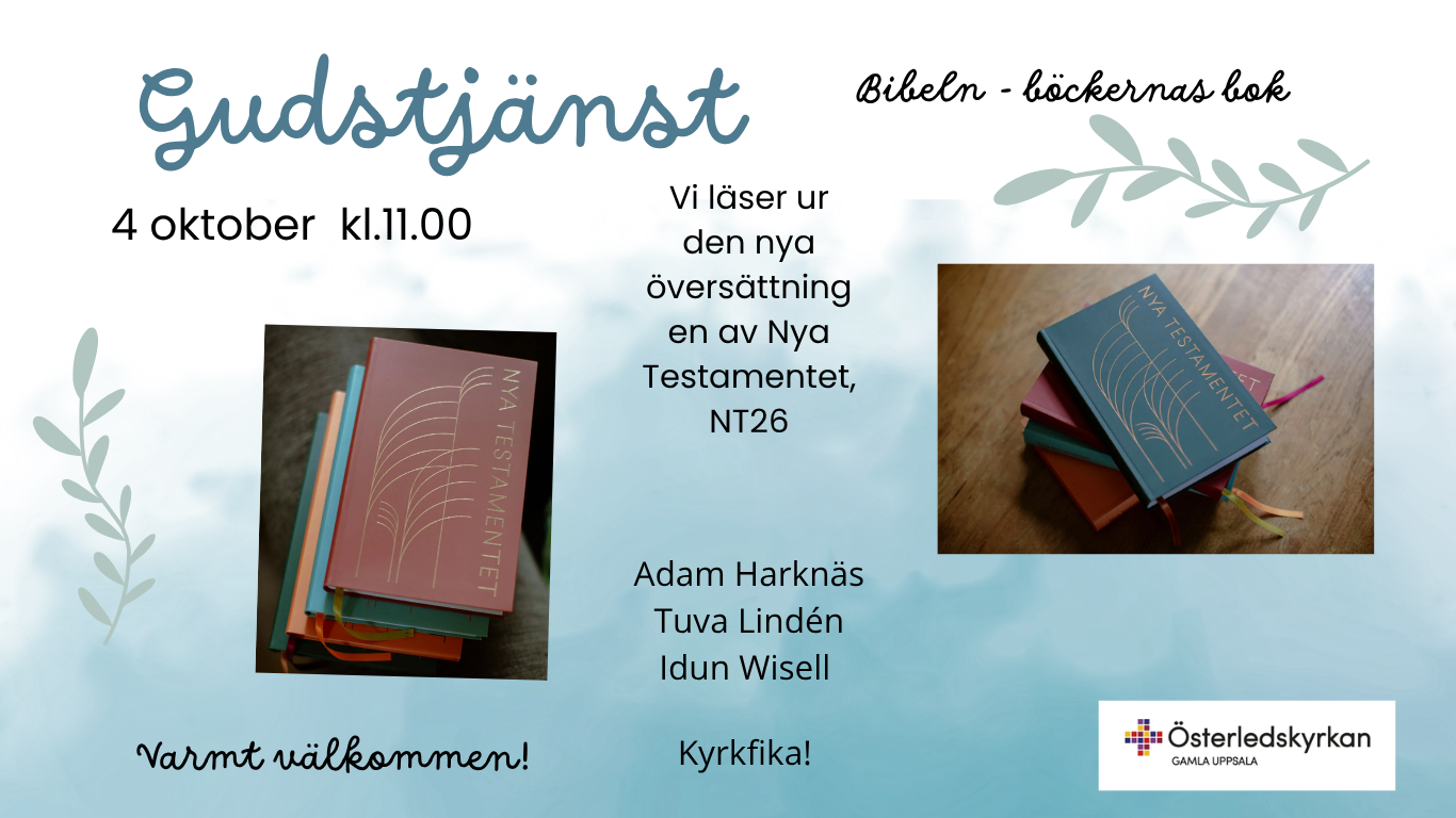 Gudstjänst söndag kl 11: ”Bibeln – böckernas bok”
